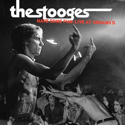 The Stooges - Have Some Fun: Live at Ungano's