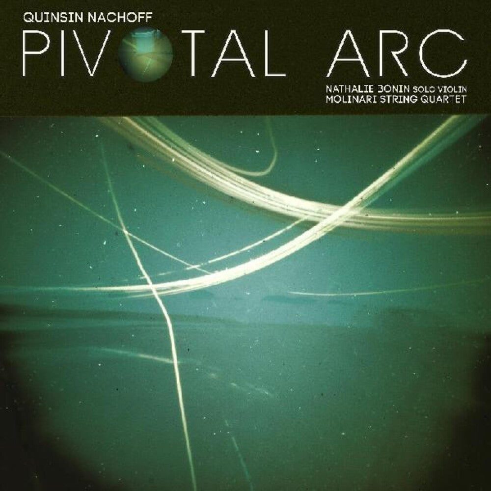 Quinsin Nachoff - Pivotal Arc (LP)