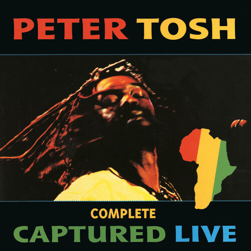 Peter Tosh - Complete Captured Live