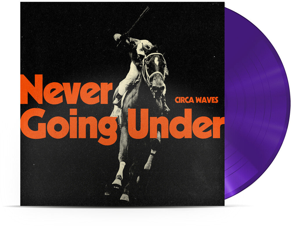 Circa Waves - Never Going Under (Colored Vinyl) (Purp)