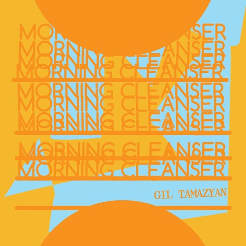 Gil Tamazyan - Morning Cleanser