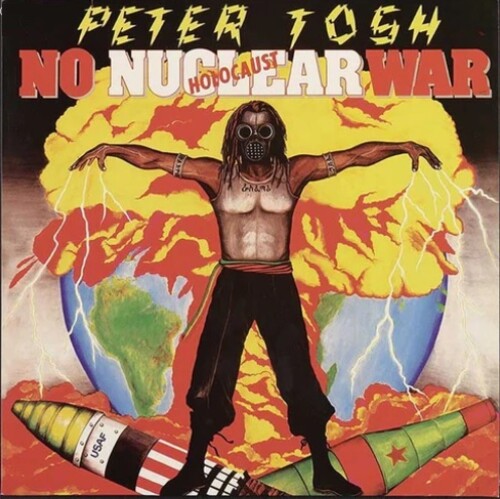 Peter Tosh - No Nuclear War