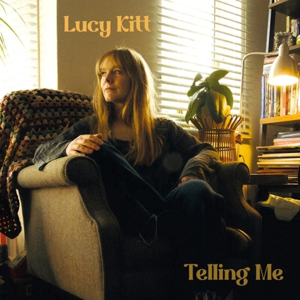 Lucy Kitt - Telling Me