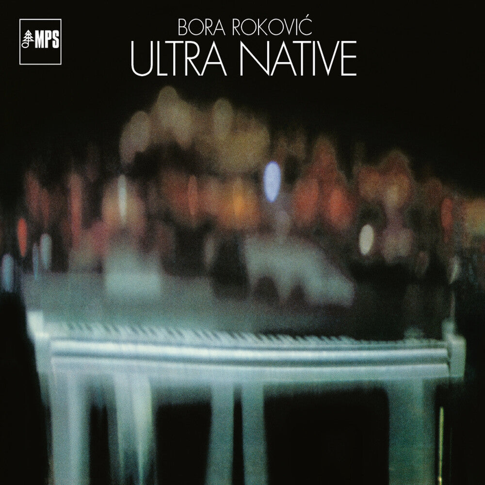 Bora Rokovic - Ultra Native (180 Gram)