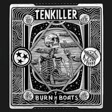 Tenkiller - Burn The Boats