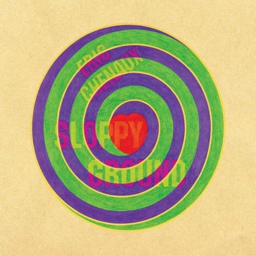 Eric Chenaux - Sloppy Ground