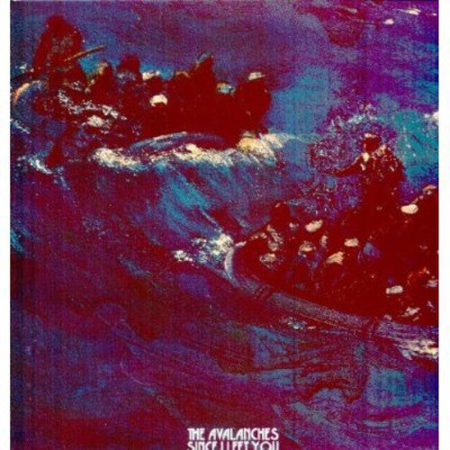 The Avalanches - Since I Left You