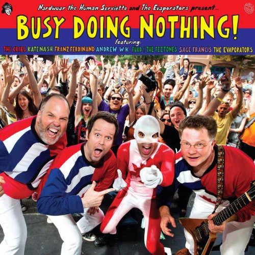 Busy Doing Nothing! - Busy Doing Nothing!
