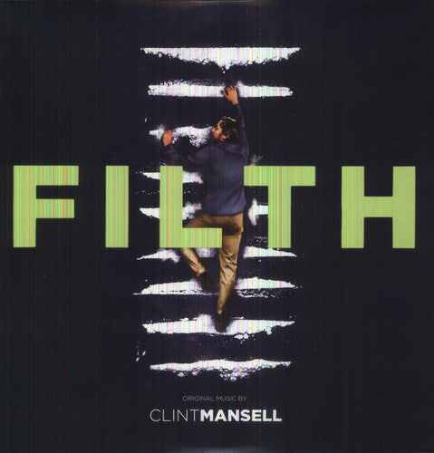 Clint Mansell - Filth: Original Music From The Motion Picture (Import)