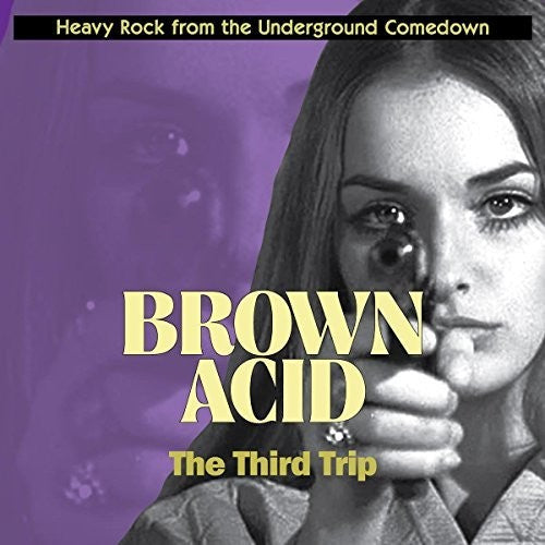 Brown Acid Third Trip / Various - Brown Acid: Third Trip / Various