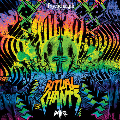 Psychemagik - Ritual Chants: Dance