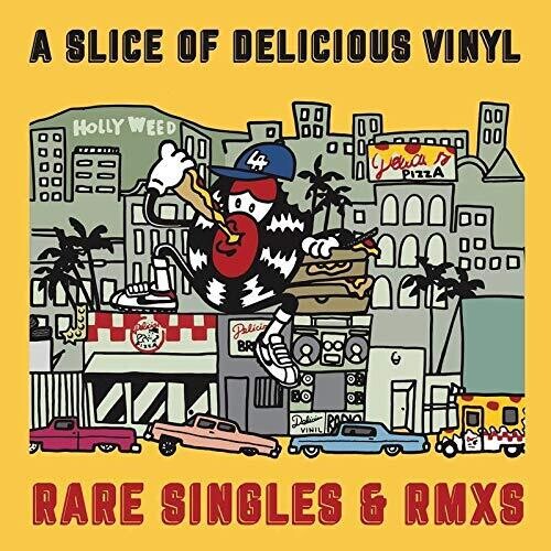 Various Artists - A Slice of Delicious Vinyl: Rare Singles & RMXS / Various