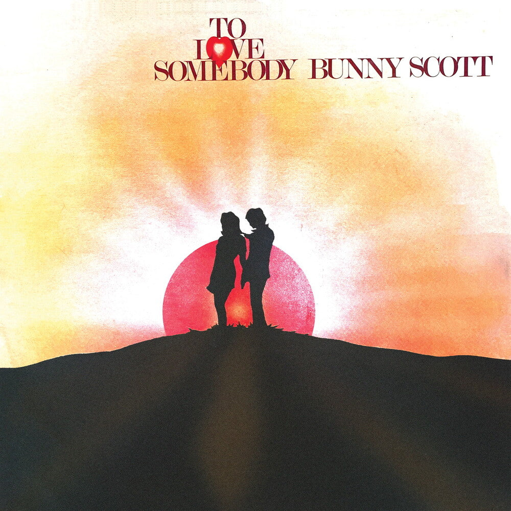Bunny Scott - To Love Somebody (LP)