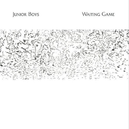 Junior Boys - Waiting Game