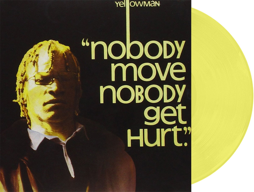 Yellowman - Nobody Move Nobody Get Hurt