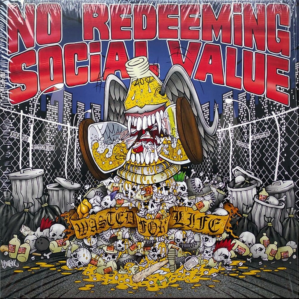 No Redeeming Social Value - Wasted For Life (Pict)