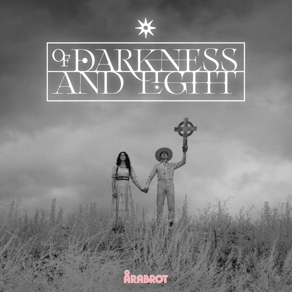 Arabrot - Of Darkness And Light