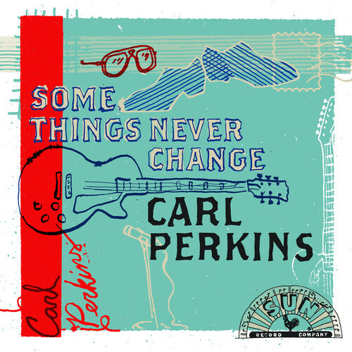 Carl Perkins - Some Things Never Change - Blue