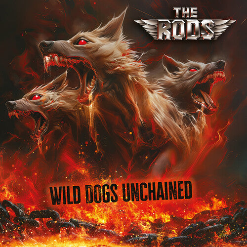 The Rods - Wild Dogs Unchained