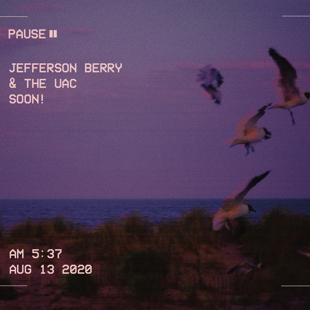 Jefferson Berry  / Uac - Soon