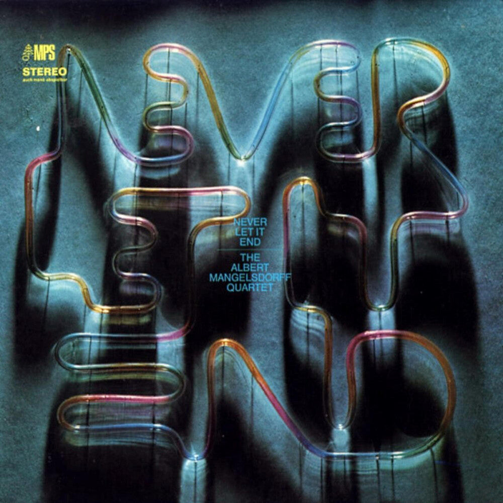 Albert Mangelsdorff - Never Let It End (180 Gram)